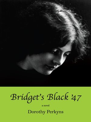 cover image of Bridget's Black '47